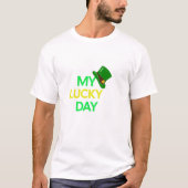 Mon t-shirt Lucky Day, parfait pour St. Patrick's (Devant)