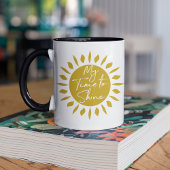 Mon temps pour briller - Mug d'impression Sun