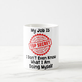 Mon Travail Est Top Secret Funky Office Mug