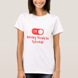 Monday T-shirt