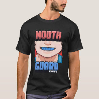 Mondbeschermer Dag Bescherm Je Tanden Mond Bescher T-shirt