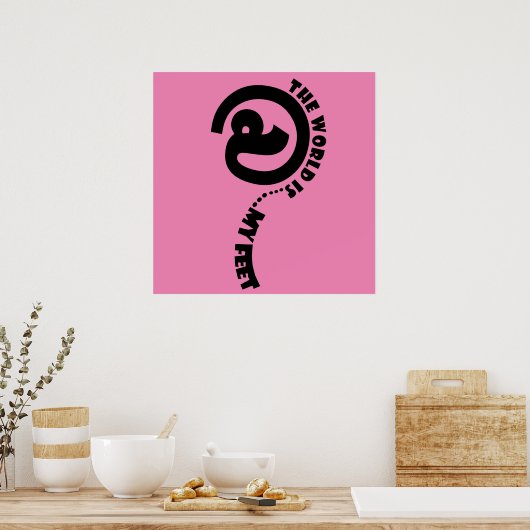 monde à mes pieds affiche joyeuse (Cuisine)