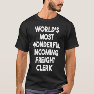 Mondiaal Beste Ontvangend Vrachtklerk T-shirt
