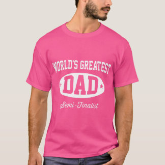Mondiaal beste papa halvefinalist vriend t-shirt