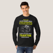Money Alleine Macht Nicht Glücklich Tractor Buy Fa T-shirt (Voorkant volledig)