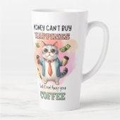Money Can't Buy Happiness Funny Cat Lover Gift Latte Mok (Rechts)