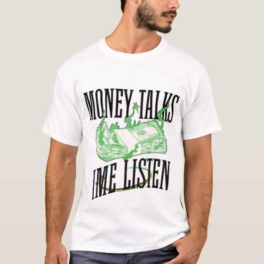 Money Talks Time Listens T-Shirt – Hustle Mindset (Devant)