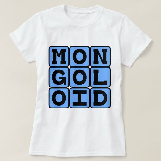 Mongoloïde, Offensieve Term T-shirt (Design voorkant)