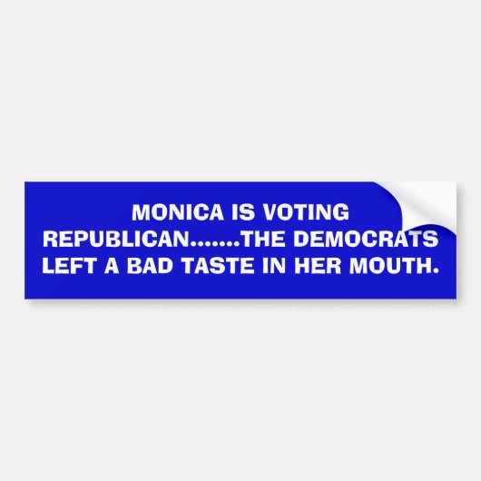 MONICA STEMT DE REPUBLIEK......DE DEMOCRATEN... BUMPERSTICKER (Voorkant)