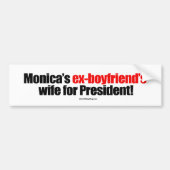Monica's ex-vriendjesvrouw voor president - Anti-A Bumpersticker (Voorkant)
