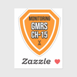 Monitoring GMRS. Channel 15 Sticker