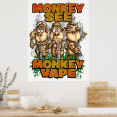 Monkey Voir Monkey Vape Poster (Cuisine)