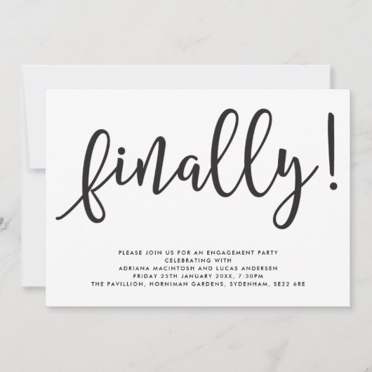 Monochrome Script Eindelijk Engagement Party Kaart (Voorkant)