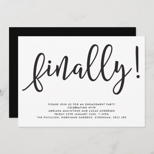 Monochrome Script Eindelijk Engagement Party Kaart (Voorkant / Achterkant)