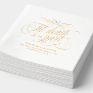 Monogram Zwirly Til Death Do Us Part Wedding Folie Servetten