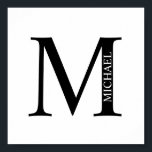 Monogramme personnalisé et affiche de nom<br><div class="desc">Monogramme personnalisé et design de nom caractéristiques monogramme personnalisé et nom dans le style de police serif classique. Parfait comme décors de maison,  cadeaux de ménage,  cadeaux de vacances pour la famille,  les jeunes mariés et plus.</div>