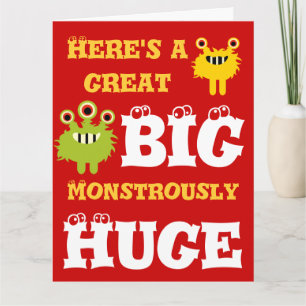 Monster Great BIG Énorme 8 x 11 Bonne carte d'anni
