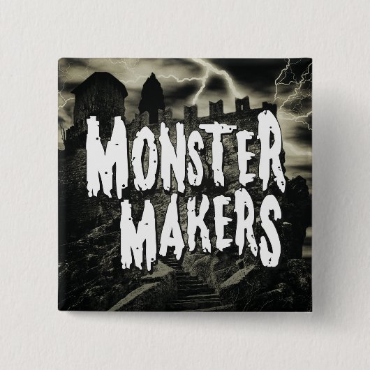 MONSTER MAKERS Button (Voorkant)