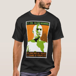 Monster PSA - Lt. Col. Glenn Manning T-Shirt