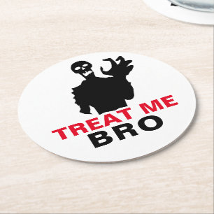 Monster Treat me Bro grappige Halloween aanpasbaar Ronde Kartonnen Onderzetter