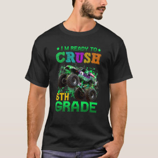 Monster Truck Ik ben klaar om 6e klas terug te ver T-shirt