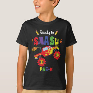 Monster Truck Ready to Smash Pre-K First Day T-shirt