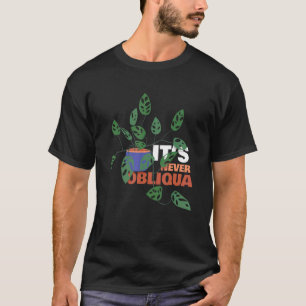 Monstera Deliciosa Gardening Gardener Het is nooit T-shirt