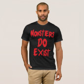 Monsters bestaan t-shirt (Voorkant volledig)