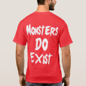 Monsters bestaan t-shirt (Achterkant)