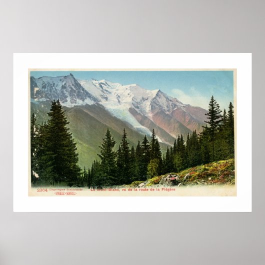  Mont Blanc-uitzicht vanaf de route Flégère Poster (Voorkant)