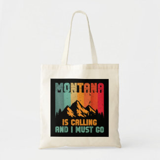 Montana belt en ik moet naar de bergen gaan. tote bag