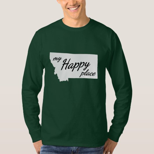 Montana is Mijn Happy Place White en Black T-shirt (Voorkant)
