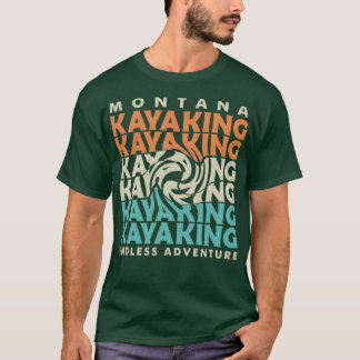 montana kayak adventure1 t-shirt