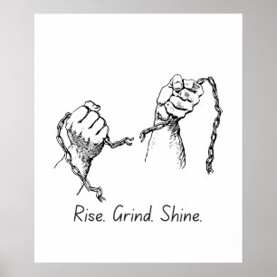 Monter Grind Shine - Poster Motivant