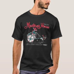 Monterey House Mexican Food Restaurant T-shirt