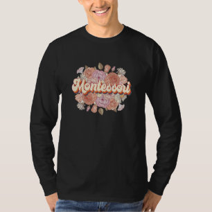 Montessori Bloem Montessori School Montessori Thee T-shirt