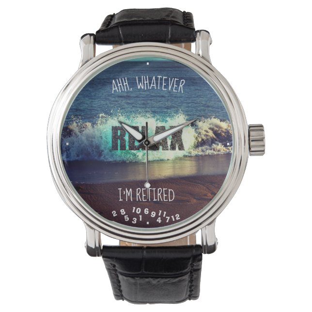 Montre Ahh Quoi que je sois Retraité Relax Sand Wave Beac (devant)