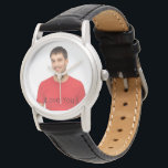 Montre Aimez votre mari petit ami photo<br><div class="desc">Modèle pour Votre propre photo d'un petit ami,  un homme,  un mari. Avec le texte : Aimez-vous. Vous pouvez modifier le texte ou insérer un nom. Un grand cadeau d'anniversaire ou un souvenir pour elle. Lettres noires.</div>