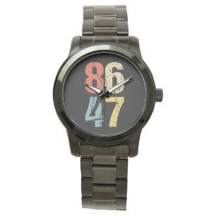 Montre Anti-Trump - 86 47 I