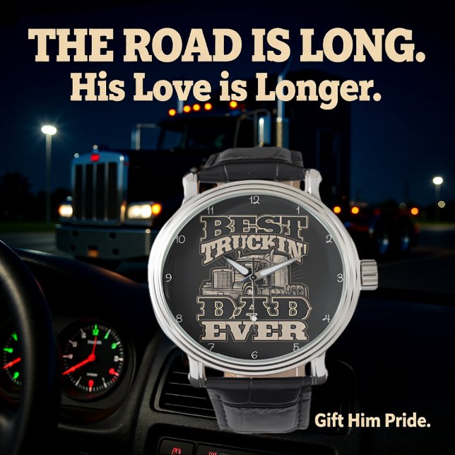 Montre Best Truckin' Dad Ever (Créateur téléchargé)