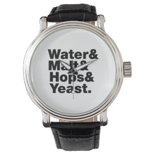 Montre Bière = Eau & Malt & Hops & Yeast.