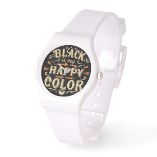 Montre "Black is my Happy Color" Typographie Art