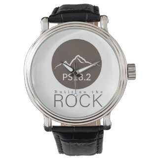 Montre Built on the Rock. Psalm 18:2