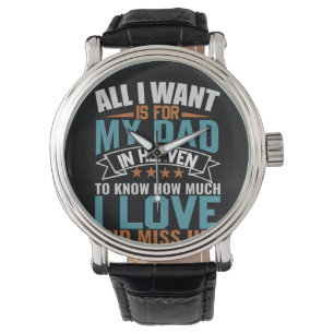 Montre Cadeaux papa Tout Ce Que Je Veux Pour Mon Père