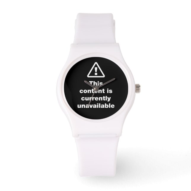 Montre ⚠ Ce Contenu N'Est Actuellement Pas Disponible (Recto)
