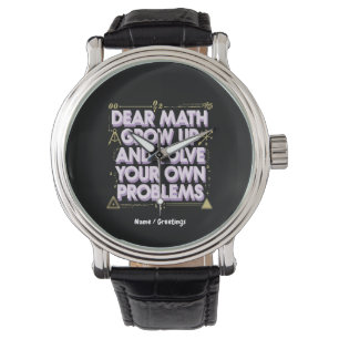 Montre Chers maths, grandissez et résolvez vos propres pr