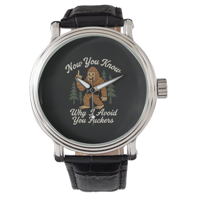 Montre Citation drôle sarcastique d'évitement de Bigfoot  (devant)