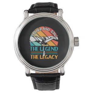 Montre Citations grand-père Père Et Fils La Légende
