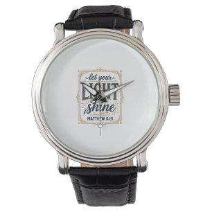 Montre Conception chrétienne Laissez votre lumière brille
