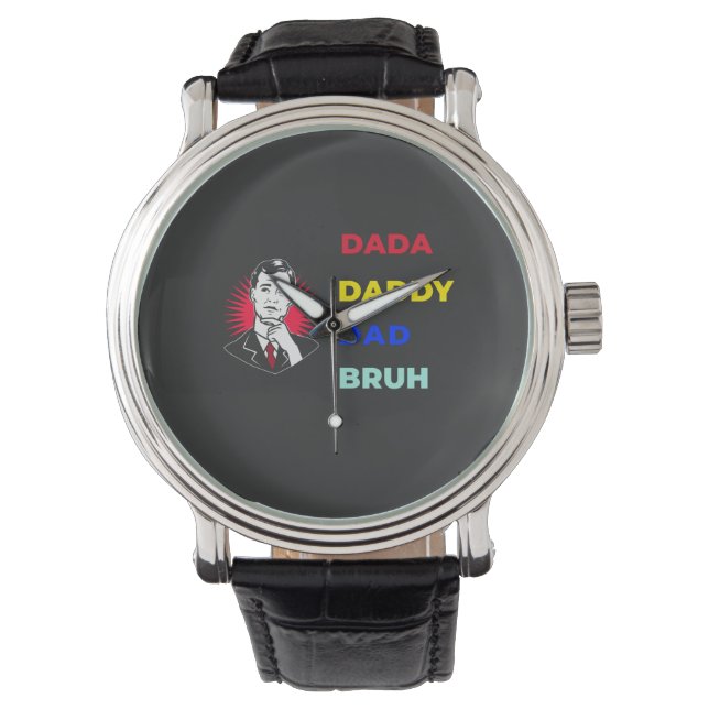 Montre Dada Daddy Dad Bruh (devant)